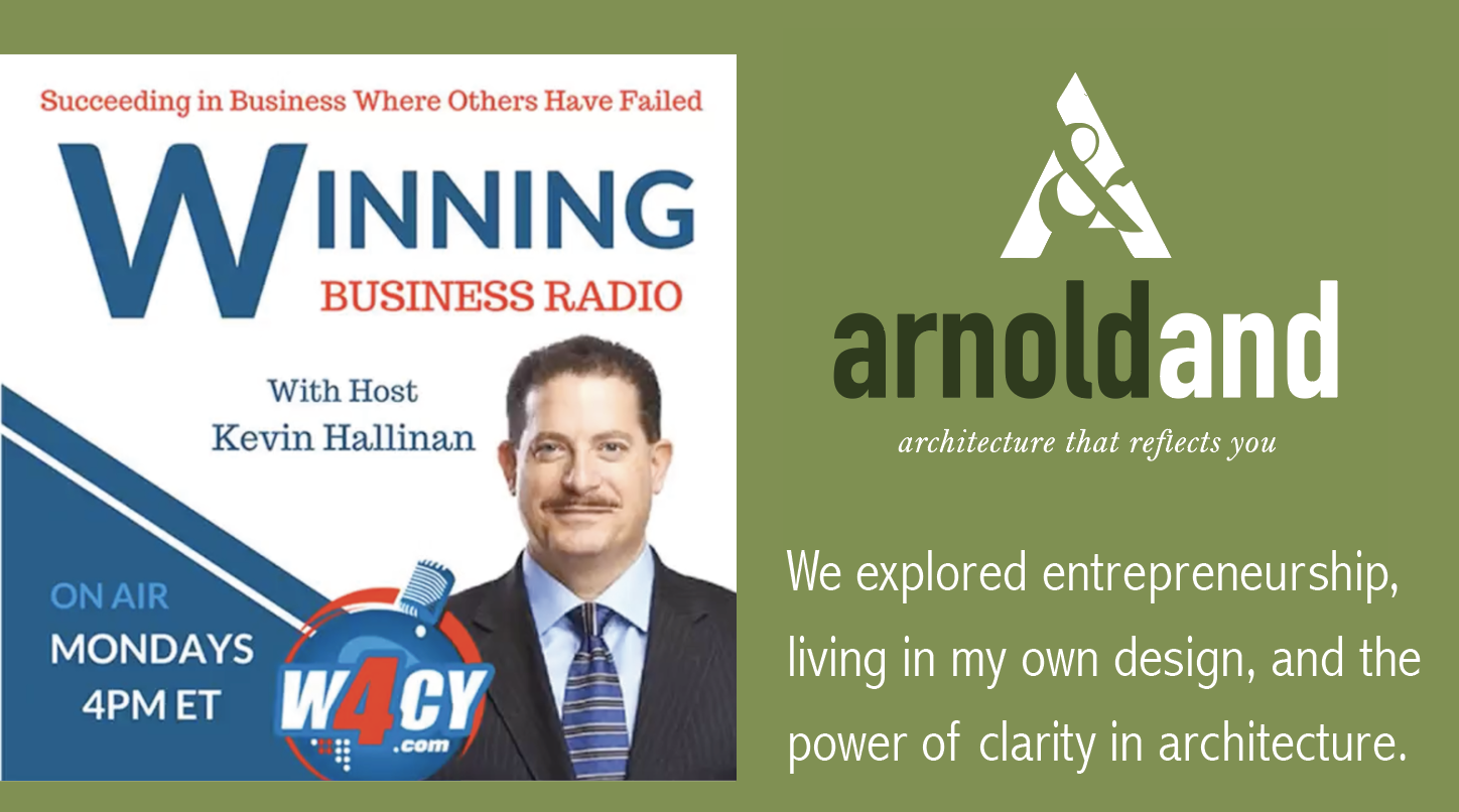 On a recent episode of Winning Business Radio, hosted by Kevin Hallinan, I shared my entrepreneurial journey—from architect to business owner, designer to developer, and idea to execution.